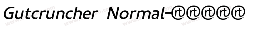 Gutcruncher  Normal字体转换